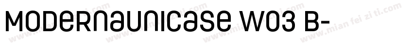ModernaUnicase W03 B字体转换